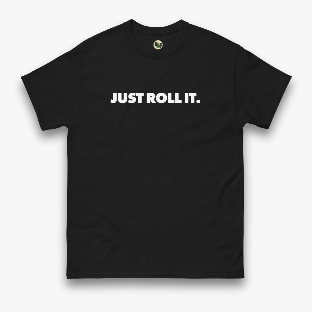 JUST ROLL IT TEE